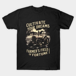 Cultivate Your Dreams Farmer’S Field Of Fortune Rustic Tractor In Sepia Tones T-Shirt